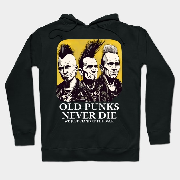 Punk Rock - Old Punks Never Die Hoodie by Tshirt Samurai